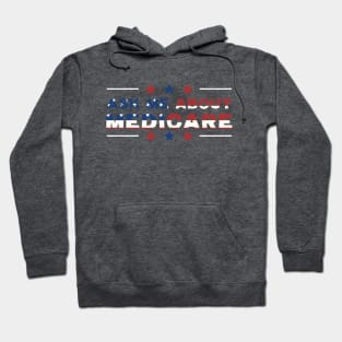 Ask Me About Medicare Health Insurance Sales Agent usa Flag Hoodie